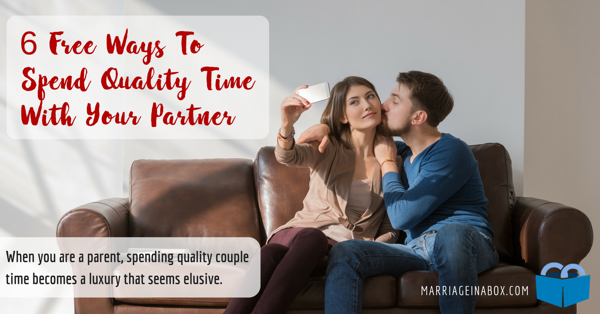 6 Free Ways To Spend Quality Time With Your Partner